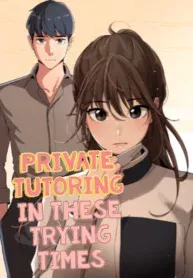 Private Tutoring in These Trying Times Manhwa