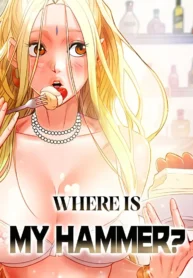 Where is My Hammer Manhwa