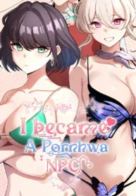 I Became a Pornhwa NPC Manhwa